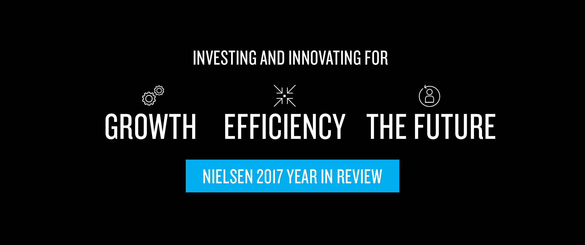 2017 Year in Review: Investing and innovating for growth, efficiency ...